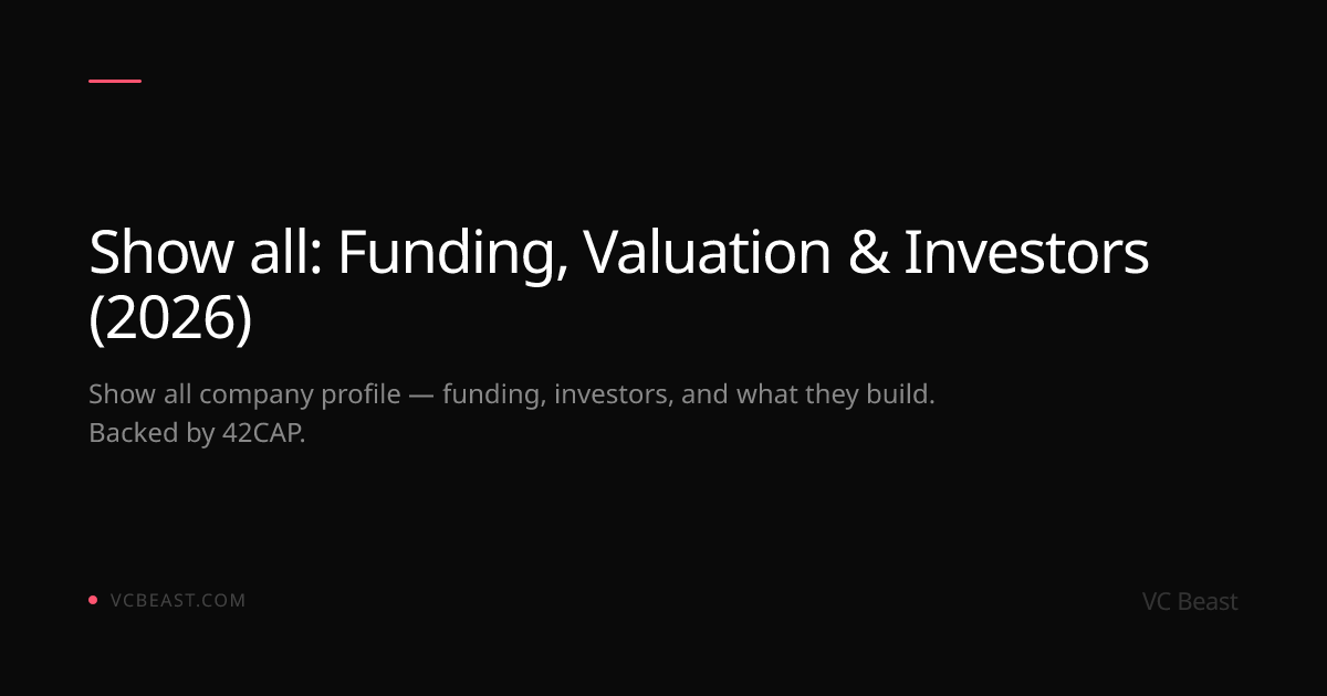 Show all: Funding, Valuation & Investors (2026) | VC Beast